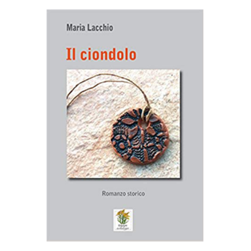 IL CIONDOLO – MARIA LACCHIO