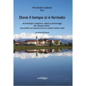 DOVE IL TEMPO SI È FERMATO – PIER EMILIO CALLIERA PEC